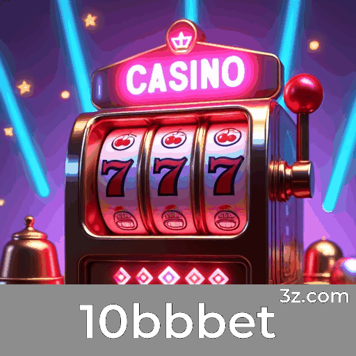 10bbbet: Seu Cassino e Apostas Online Confiável
